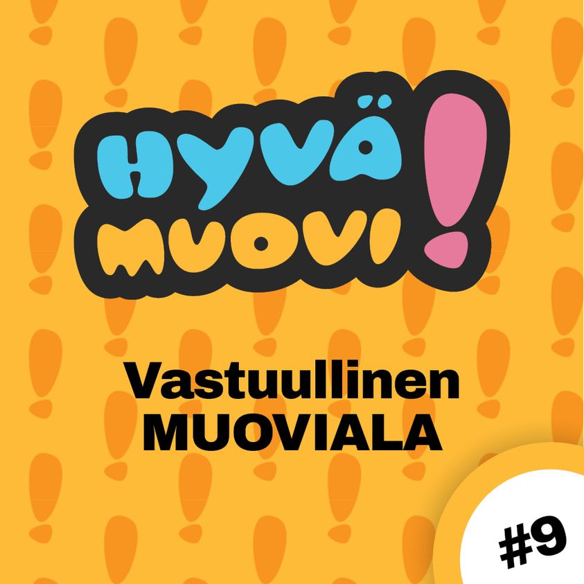 Hyvä muovi - vastuullinen muoviala